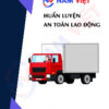 Huấn luyện an toàn lao động vận hành xe tải