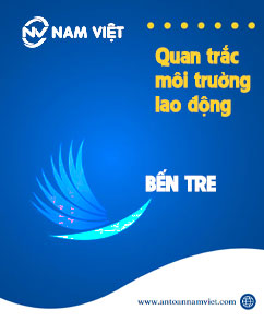 Quan trắc môi trường lao động tại Bến Tre