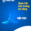 Quan trắc môi trường lao động tại Cần Thơ