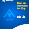 Quan trắc môi trường lao động tại Đắk Lắk