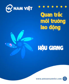 Quan trắc môi trường lao động tại Hậu Giang