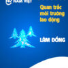 Quan trắc môi trường lao động tại Lâm Đồng