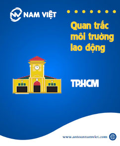 Quan trắc môi trường lao động tại TP.HCM