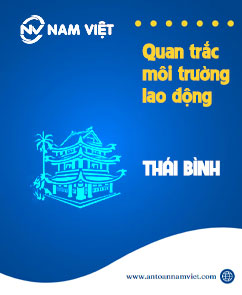 Quan trắc môi trường lao động tại Thái Bình