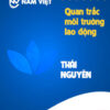 Quan trắc môi trường lao động tại Thái Nguyên
