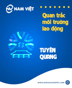 Quan trắc môi trường lao động tại Tuyên Quang