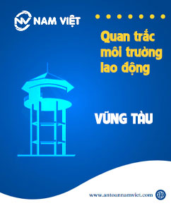 Quan trắc môi trường lao động tại Vũng Tàu