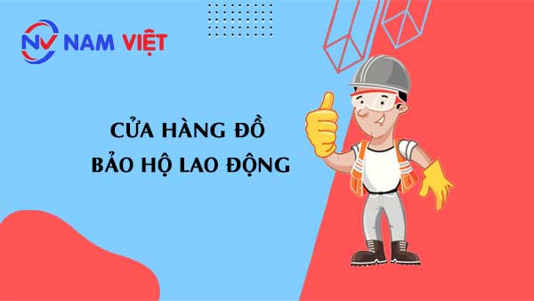 cửa hàng đồ bảo hộ lao động