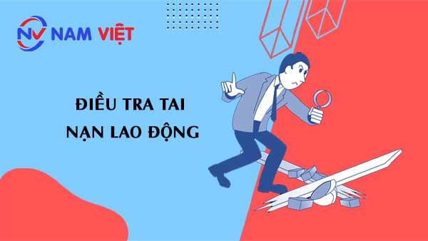 điều tra tai nạn lao động