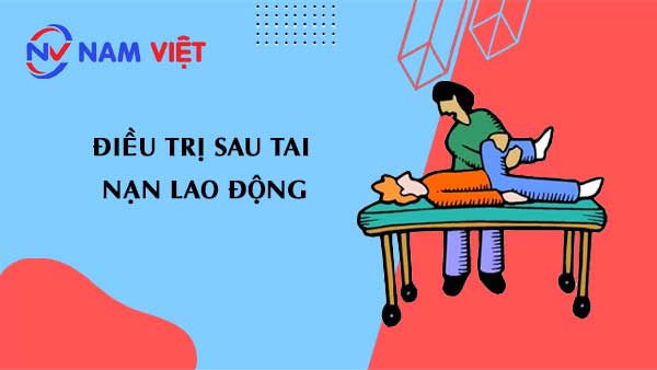 điều trị sau tai nạn lao động