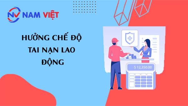 hưởng chế độ tai nạn lao động