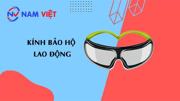 kính bảo hộ lao động