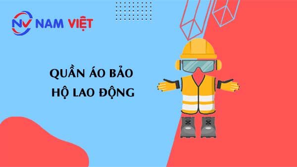 quần áo bảo hộ lao động