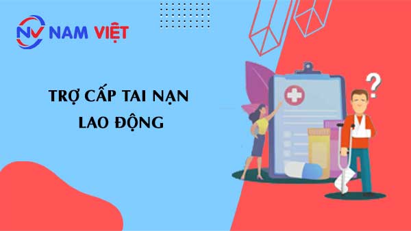 trợ cấp tai nạn lao động