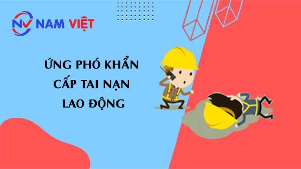 ứng phó khẩn cấp tai nạn lao động