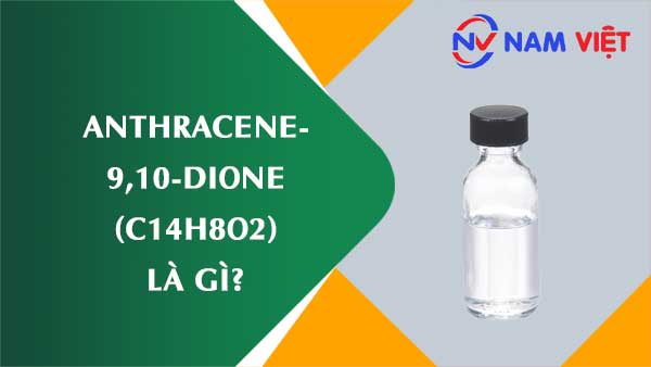 Anthracen-9,10- dion ảnh hưởng như thế nào đến sức khỏe người lao động