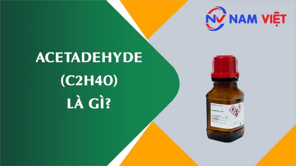 Axetaldehit ảnh hưởng như thế nào đến sức khỏe người lao động