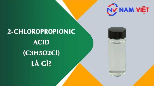 Axit 2-clo propionic ảnh hưởng như thế nào đến sức khỏe người lao động