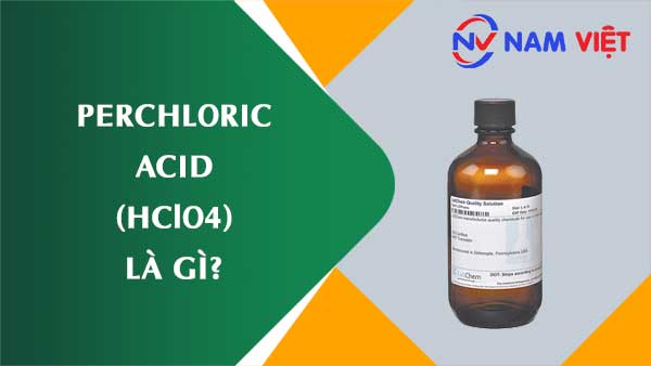 Axit percloric ảnh hưởng như thế nào đến sức khỏe người lao động