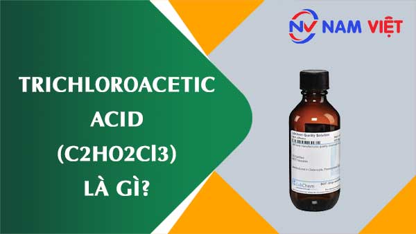 Axit triclo axetic ảnh hưởng như thế nào đến sức khỏe người lao động