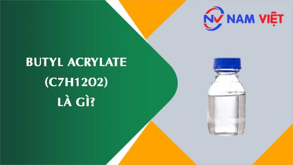 Butyl acrylat ảnh hưởng như thế nào đến sức khỏe người lao động
