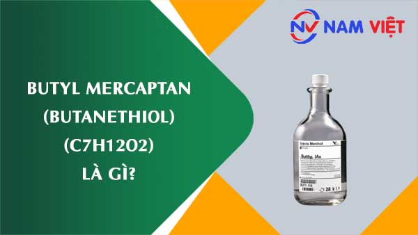 Butyl mercaptan (Butanethiol) ảnh hưởng như thế nào đến sức khỏe người lao động