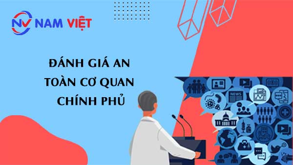 Đánh giá an toàn cơ quan chính phủ