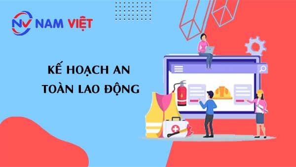 Kế hoạch an toàn lao động
