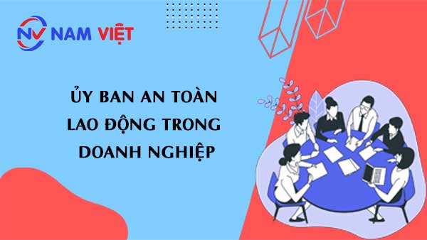 Ủy ban an toàn lao động trong doanh nghiệp