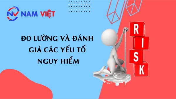 đo lường và đánh giá các yếu tố nguy hiểm