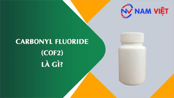 Cacbonyl florua ảnh hưởng như thế nào đến sức khỏe người lao động