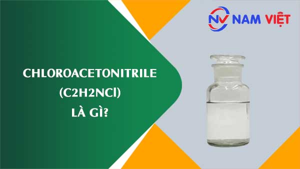 Clo axetonitril ảnh hưởng như thế nào đến sức khỏe người lao động