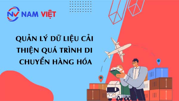 Phân tích để tối ưu hóa di chuyển hàng hóa