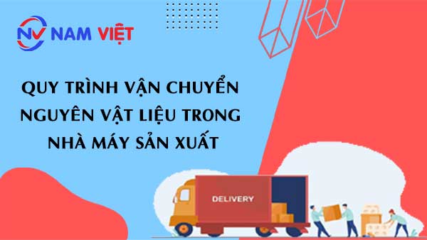 Di chuyển vật liệu trong nhà máy