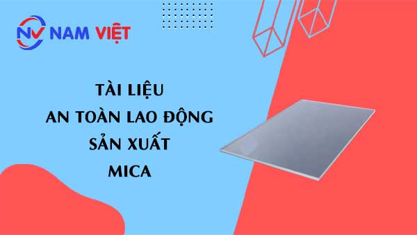Tài liệu an toàn lao động sản xuất mica