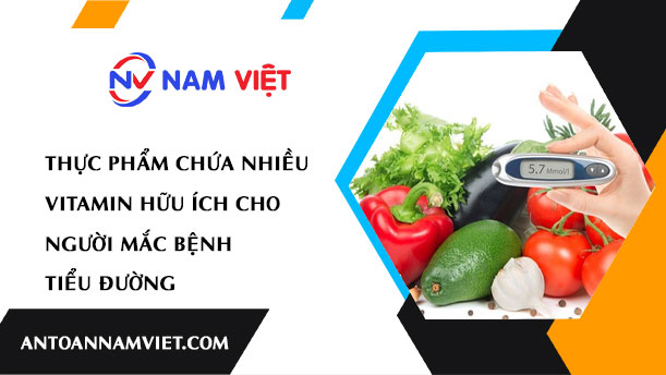 Thực Phẩm Chứa Nhiều Vitamin Hữu Ích Cho Người Mắc Bệnh Tiểu Đường