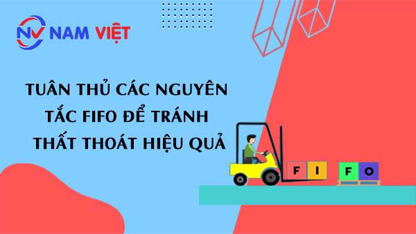 Tuân thủ các nguyên tắc FIFO