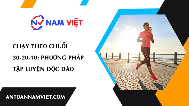 Chạy theo Chuỗi 30-20-10: Phương Pháp Tập Luyện Độc Đáo