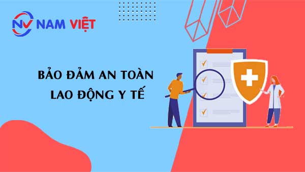 bảo đảm an toàn lao động y tế