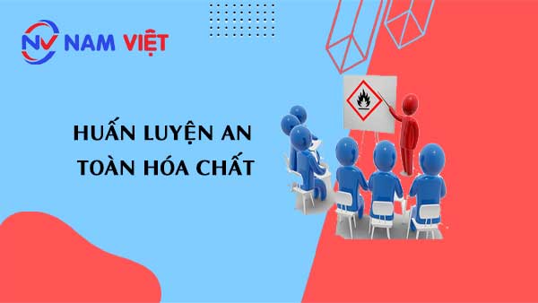 huấn luyện an toàn hóa chất