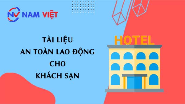 Tài liệu an toàn lao động trong khách sạn (hotel)