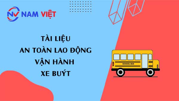 Tài liệu an toàn lao động khi vận hành xe buýt (bus)