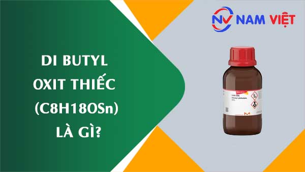 Di butyl oxit thiếc ảnh hưởng như thế nào đến sức khỏe người lao động?