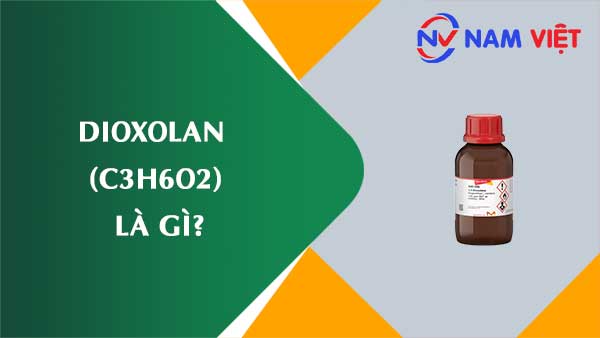 Dioxolan ảnh hưởng như thế nào đến sức khỏe người lao động?