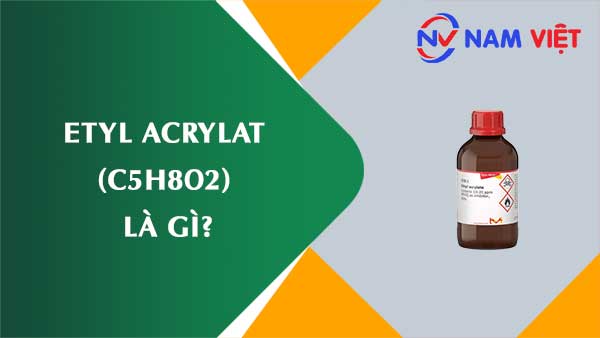 Etyl acrylat ảnh hưởng như thế nào đến sức khỏe người lao động?