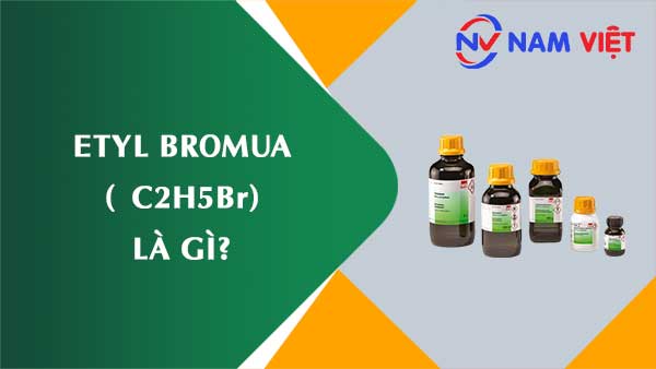 Etyl bromua ảnh hưởng như thế nào đến sức khỏe người lao động?