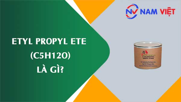Etyl propyl ete ảnh hưởng như thế nào đến sức khỏe người lao động?