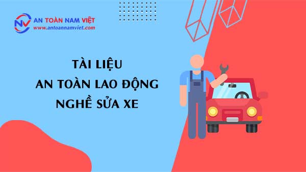 Tài liệu an toàn lao động nghề sửa xe