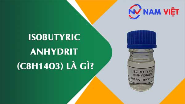 Isobutyric anhydrit ảnh hưởng như thế nào đến sức khỏe người lao động?