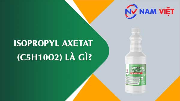 Isopropyl axetat ảnh hưởng như thế nào đến sức khỏe người lao động?